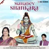 About Mahadev Shankara Song